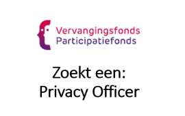 Vacature Privacy Officer